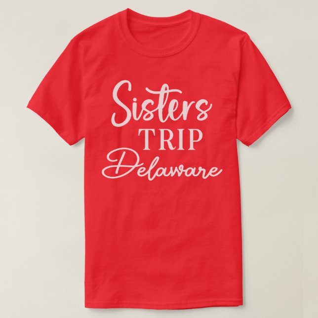 Camiseta Irmãs Trip Delaware (Frente do Design)