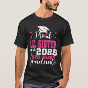 Camiseta Irmãzinha Orgulhosa de Graduado do 5º Ano 2026 Gra