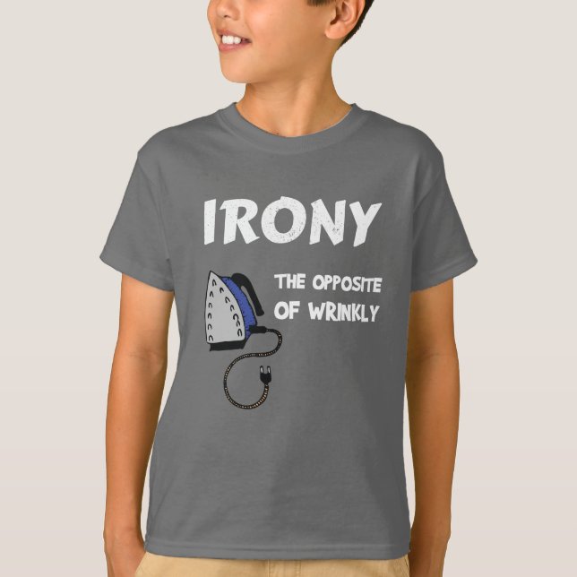 Camiseta Ironia o oposto de Wrinkly (Frente)