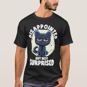 Camiseta Ironia Por Gato E Sarc Desapontada, Mas Não Surpre