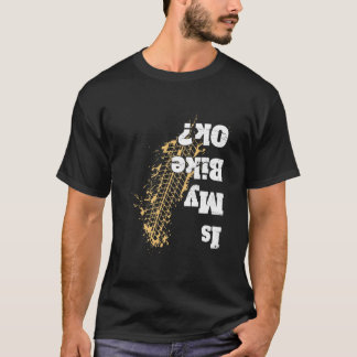 Camiseta Is my bike Ok Funny Vintage Biker Gift for Biker