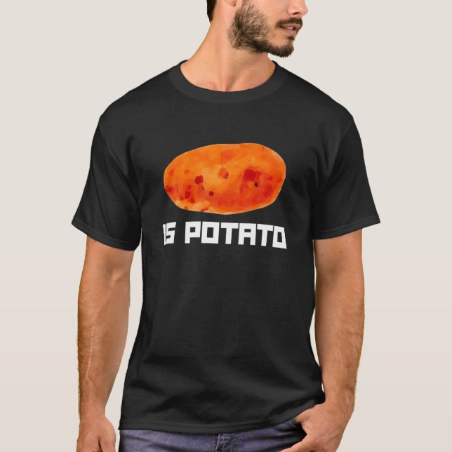 Camiseta Is Potato Funny Root Vegetable Potatoes (Frente)