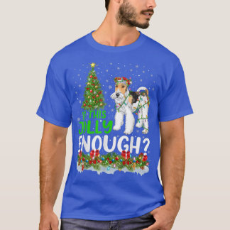 Camiseta Is This Jolly Enough Wire Fo Terrier Dog Christmas
