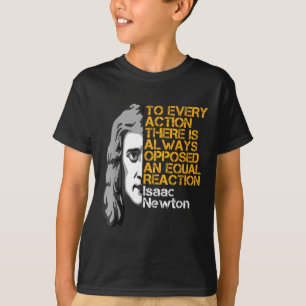 Camiseta Isaac Newton Ação E Reação Quo Inspiracional