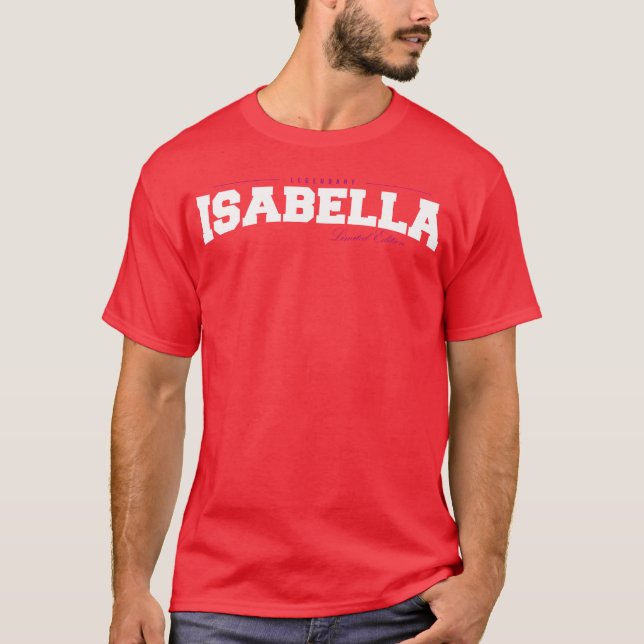 Camiseta Isabella Name Limited Edition Funny Retro Vintage  (Frente)