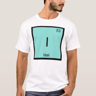 Camiseta Isai Nome Elemento Químico Tabela Periódica