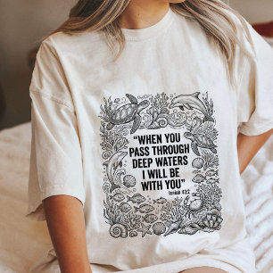 Camiseta Isaiah 43:2 Águas Profundas Citação Cristã do Ocea
