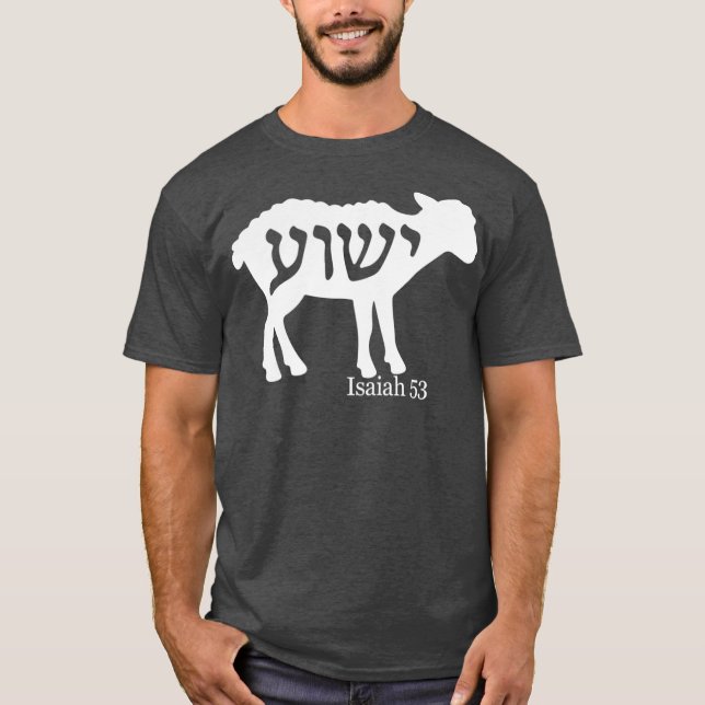 Camiseta Isaiah 53 Lamb Yeshua Jesus (Frente)