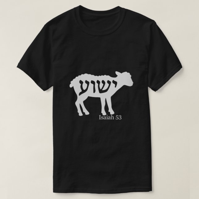 Camiseta Isaiah 53 Lamb Yeshua Jesus (Frente do Design)