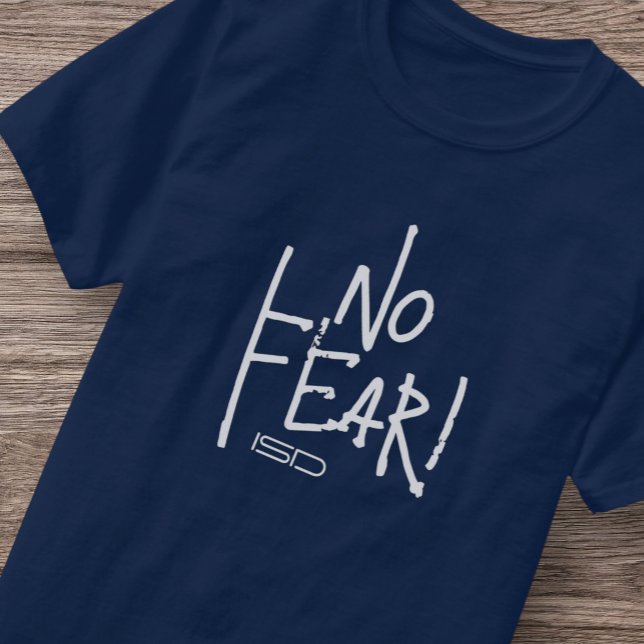 Camiseta ISD Unisex Sem Medo (Criador carregado)