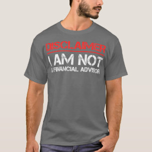 Camiseta Isenção De Responsabilidade Não Sou Um Consultor F