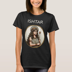 Camiseta Ishtar Mesopotâmia Deusa Do Amor E Da Guerra