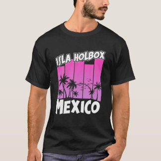 Camiseta Isla Holbox Beach Mexico Summer Family Vacay So