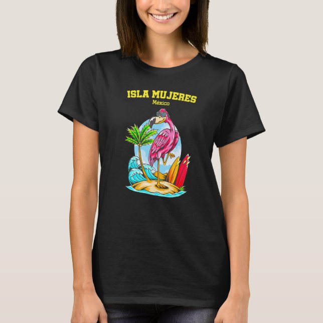 Camiseta Isla Mujeres Mexico Flamingo Wave Surfboard (Frente)
