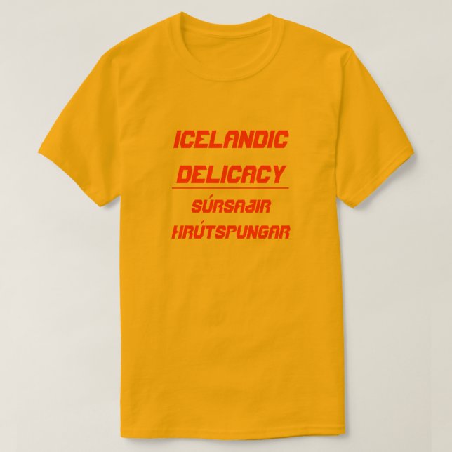 Camiseta Islandês Delicacy Súrsaðir hrútspungar (Frente do Design)