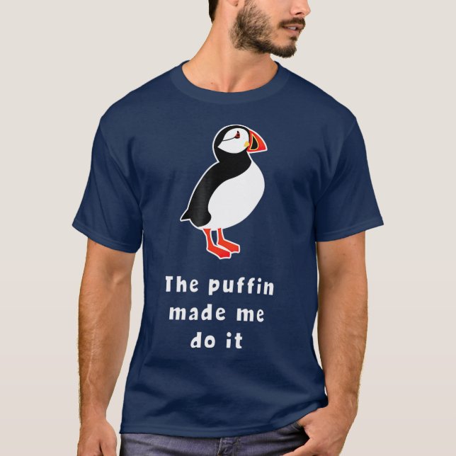 Camiseta Islândia O Puffin Me Fez Fazer (Frente)