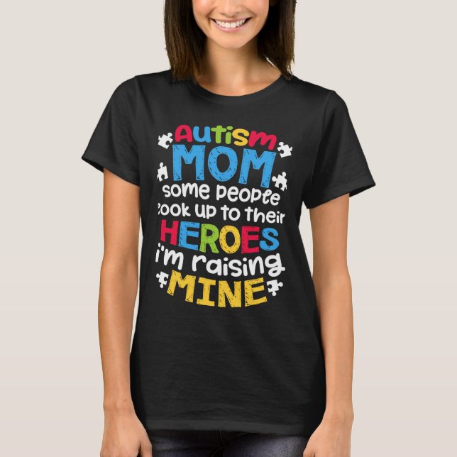Camiseta Ism Mãe Pessoas Procuram Seus Heroínas Elevando Mi (Frente)