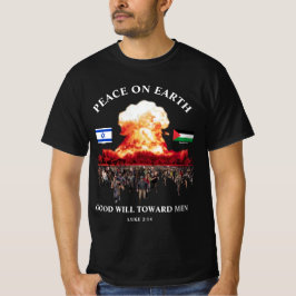 Camiseta Israel - Guerra da Palestina (Luke 2:14) PAZ