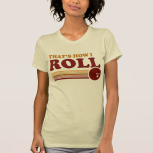 Camiseta Isso é como eu rolo
