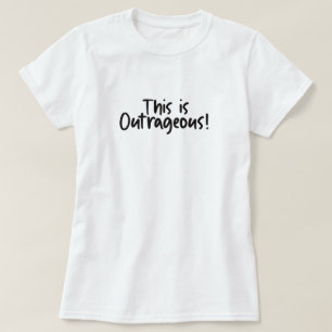 Camiseta Isso É Escandalosamente Engraçado 