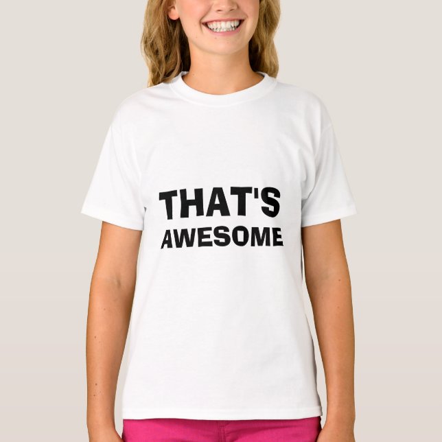 Camiseta Isso é incrível (Frente)