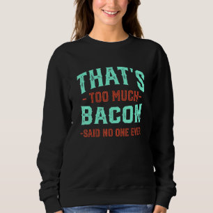 Camiseta Isso É Muito Bacon Humor Divertido Amante de Bacon