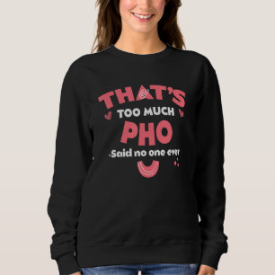 Camiseta Isso é Muito Pho Humor de Sopa de Macarrão Diverti