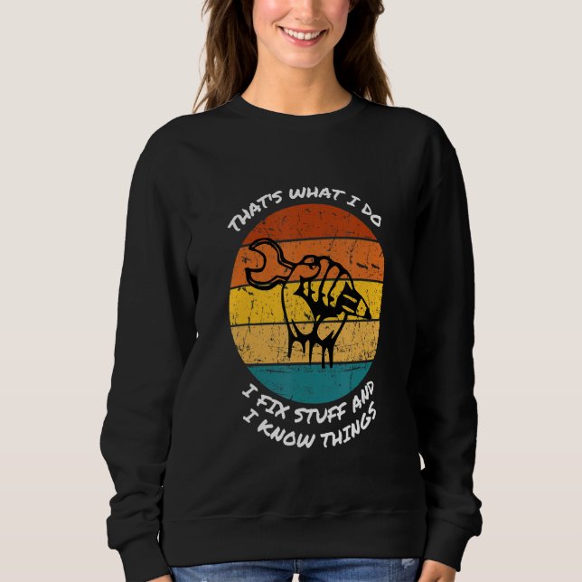 Camiseta Isso é o que eu faço eu conserto as coisas e eu se (Frente)