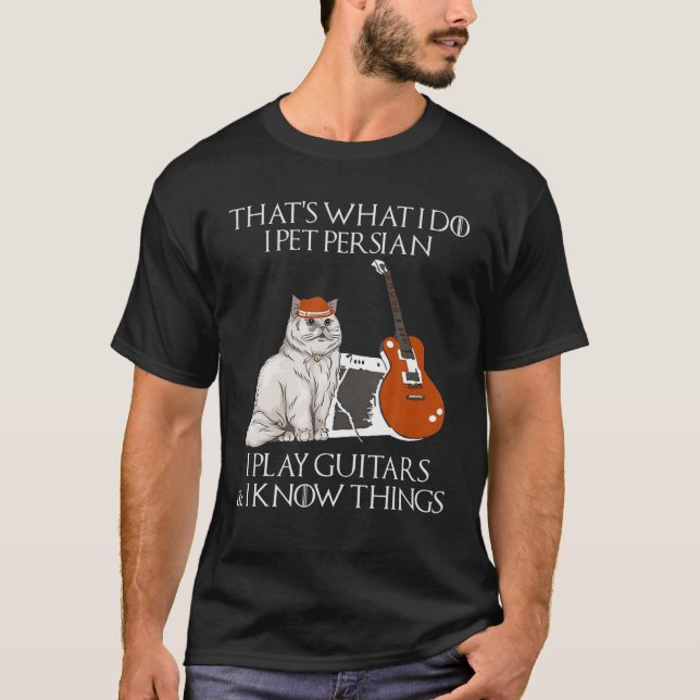 Camiseta Isso É O Que Eu Faço Eu Cuido de Persa Toco Guitar (Frente)