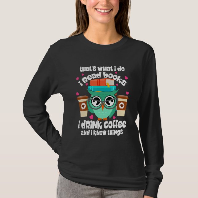 Camiseta Isso é o que eu faço eu leio livros eu bebo café C (Frente)