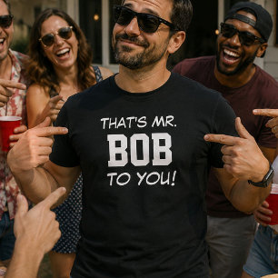 Camiseta Isso É O Sr. Bob Para Você Presente de Professor E
