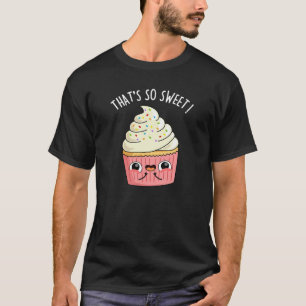 Camiseta Isso é tão doce e engraçado Cupcake borrado escuro