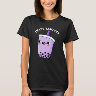 Camiseta Isso é Taroffic Funny Boba Tea Pun Dark BG