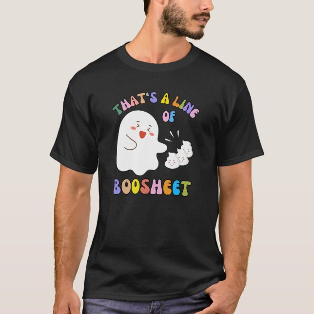 Camiseta "Isso é uma linha de Dia de as Bruxas engraçado Bo (Frente)