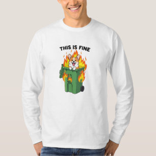 Camiseta Isso Está Bem - Corgi Lixeira em Chamas