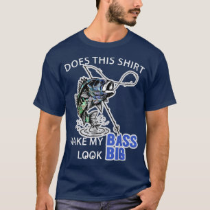 Camiseta Isso Faz Meu Baixo Parecer Um Grande Pescoço