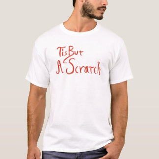 Camiseta Isso, Mas Um Arranhão De Mão