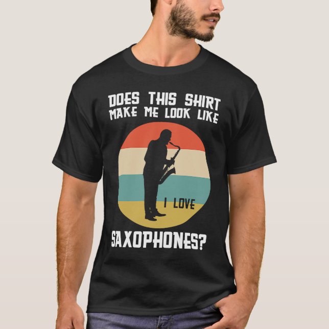 Camiseta isso me faz amar saxofone saxofone? (Frente)