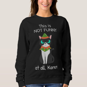 Camiseta Isso Não É Engraçado, Karen Engraçado Natal