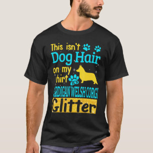 Camiseta Isso Não É Pelo De Cachorro É Cardigan Welsh Corgi