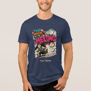 Camiseta Isso Não Foi Uma Reunião Personalizada Humor Ofici
