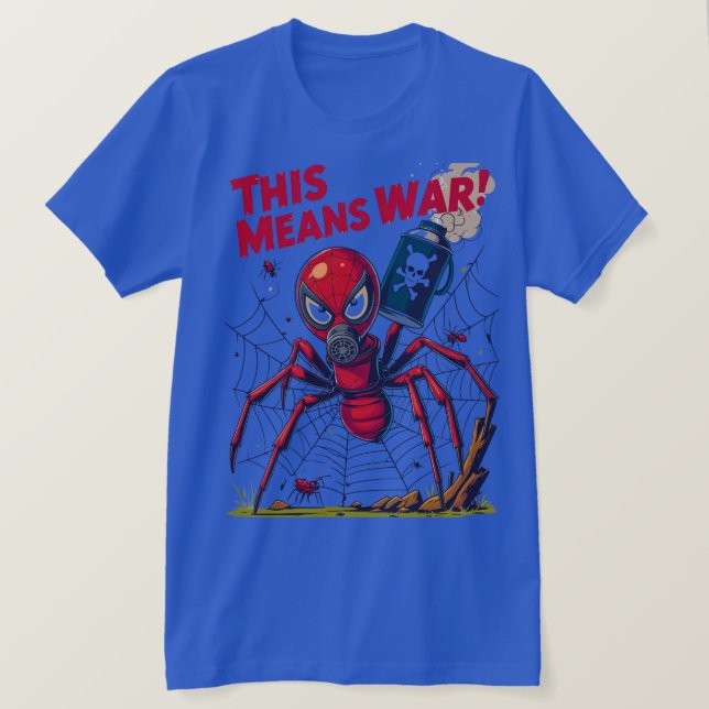Camiseta Isso Significa Guerra! – A Vingança da Aranha (Frente do Design)