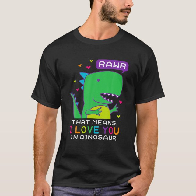 Camiseta Isso Significa Que Eu Te Amo Em Dinossauro Engraça (Frente)
