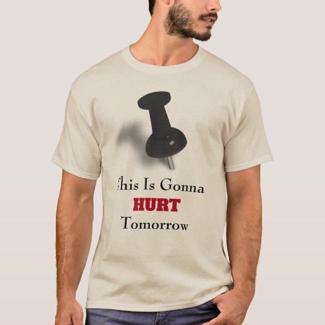 Camiseta Isso Vai Doer Amanhã (Frente)