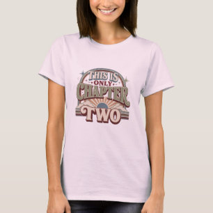 Camiseta Isto É Apenas Capítulo Dois Citação Retro   Novo I