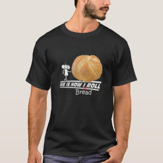 Camiseta Isto é como breadroll de I