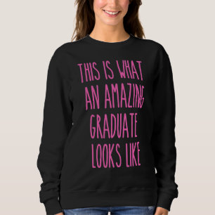 Camiseta Isto É O Que É Incrível Graduação De Formandos 2