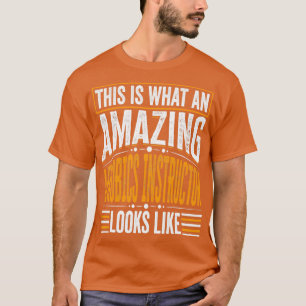 Camiseta Isto É O Que Parece Um Incrível Instrutor De Aerób