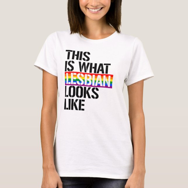 Camiseta Isto é o que significa ser Lésbica (Frente)