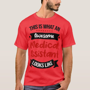 Camiseta Isto É O Que Um Assistente Médico Fantástico Parec